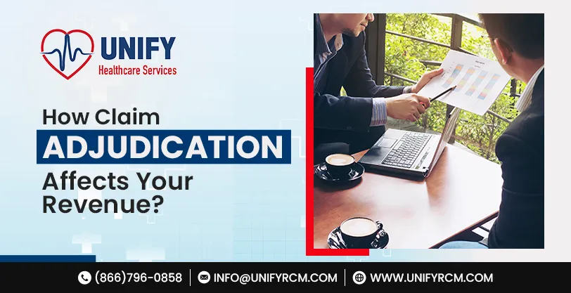 How Claim Adjudication Affects Your Revenue?